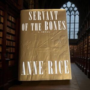 FIRST EDITION: Servant of the Bones Anne Rice – Hardcover, Dust Jacket